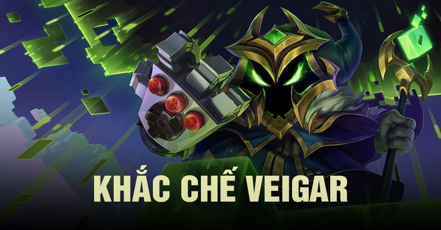 khắc chế Veigar Tốc Chiến